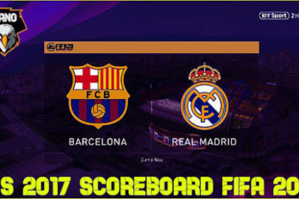 Pes 2017 Fifa 20 Scoreboard