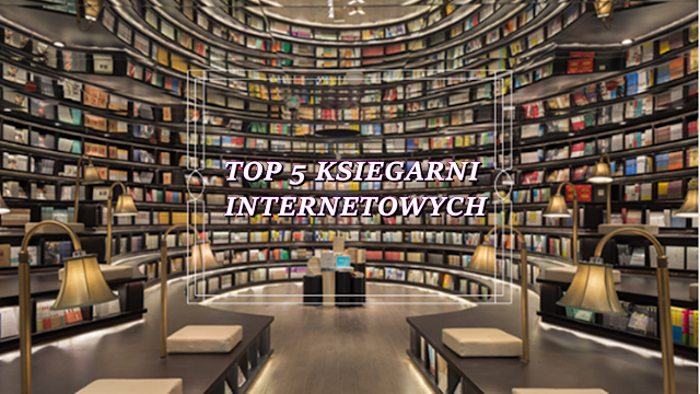 Top 5 księgarni internetowych 