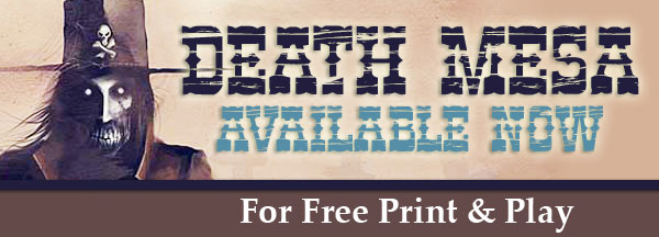 Death Mesa BANG! Expansion Available