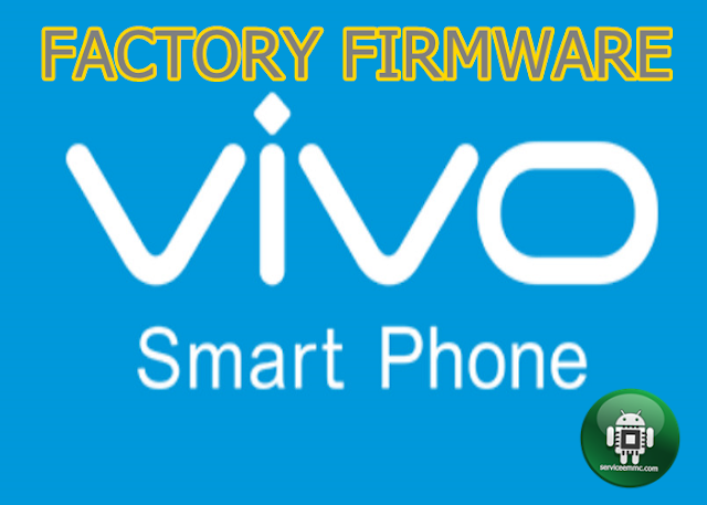 Factory Firmware VIvo Y53 PD1628F_EX(File Sakti)