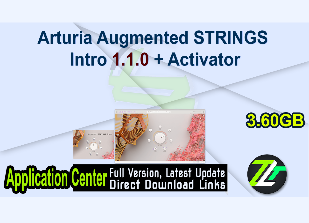 Arturia Augmented STRINGS Intro 1.1.0 + Activator