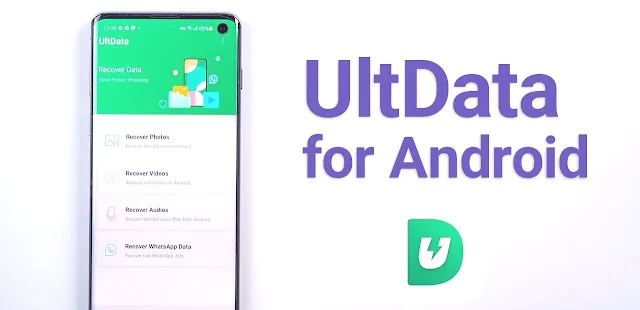 تحميل ultdata for android استعادة الصور ومقاطع الفيديو بدون روت للاندرويد