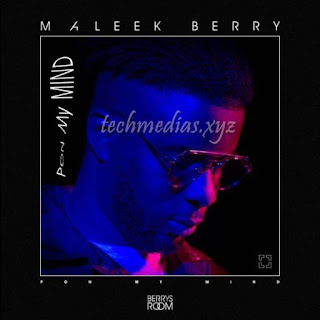 Maleek Berry – Pon My Mind Music Lyrics