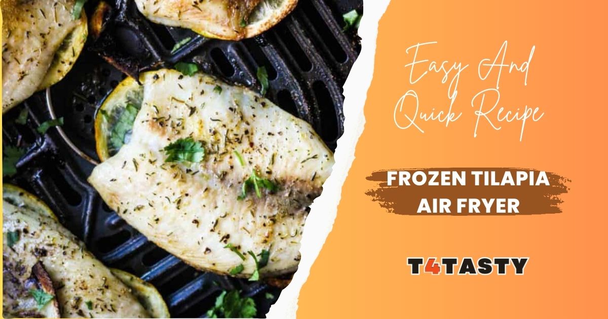 Frozen Tilapia Air Fryer