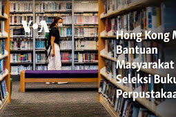 Hong Kong Minta Bantuan Masyarakat Seleksi Buku Perpustakaan