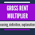 Gross Rent Multiplier