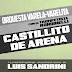 ORQUESTA VARELA VARELITA - CASTILLITOS DE ARENA