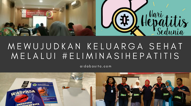 Mewujudkan Keluarga Sehat Melalui #EliminasiHepatitis