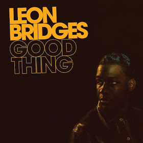 Revue Good Thing de Leon Bridges