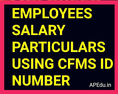 Employees Salary Particulars Using CFMS ID NUMBER