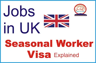 Seasonal Worker Visa - Jobs in UK