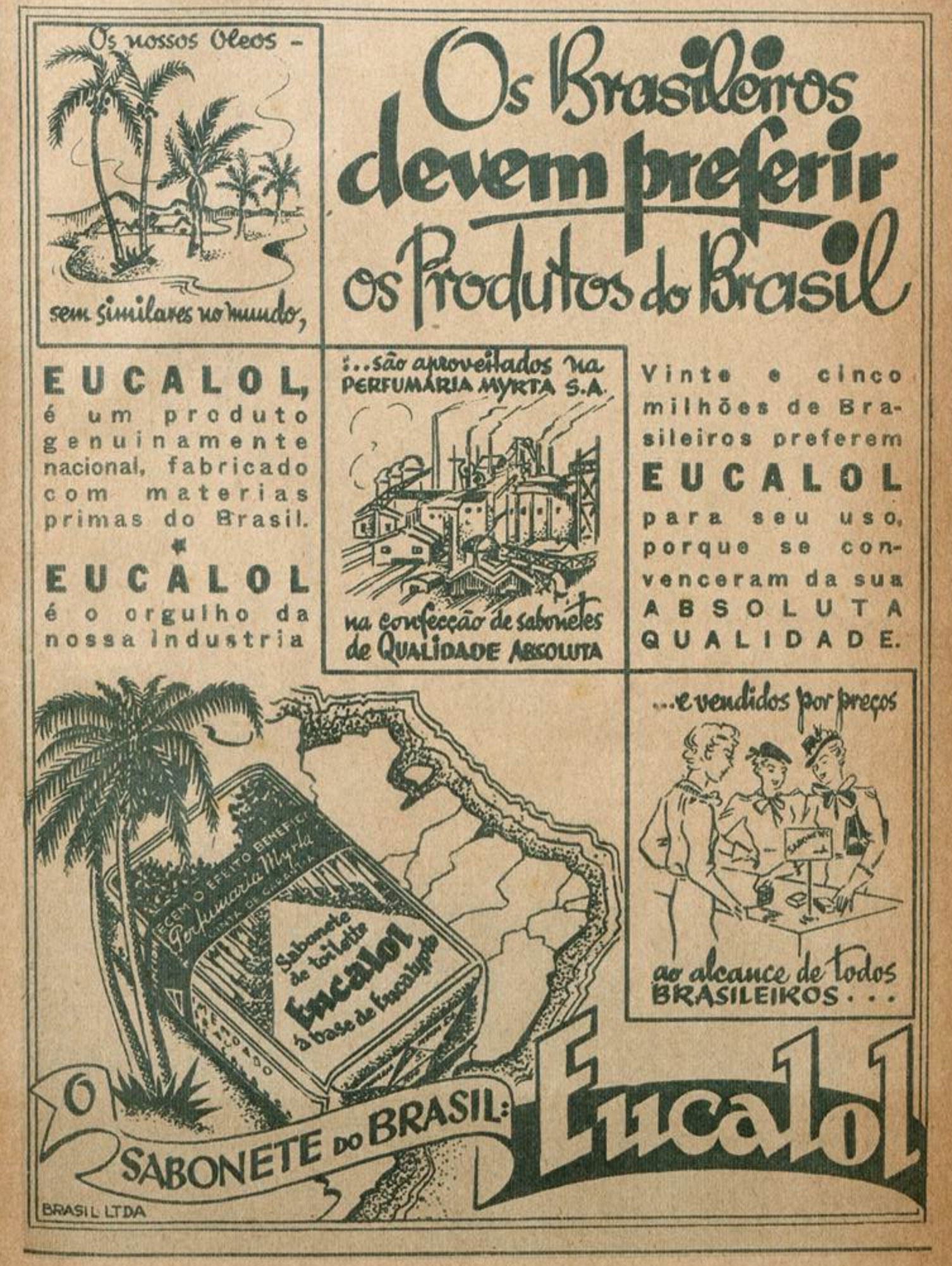 Anúncio veiculado no final dos anos 30 promovendo o Sabonete Eucalol