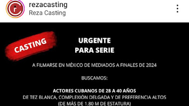 CASTING en MÉXICO: Se buscan ACTORES y ACTRICES CUBANOS/AS para SERIE INTERNACIONAL 2024