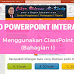 Slaid PowerPoint Interaktif Menggunakan ClassPoint (Bahagian 1)