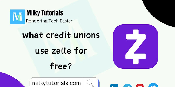 What Credit Unions Use Zelle this Year 2024?