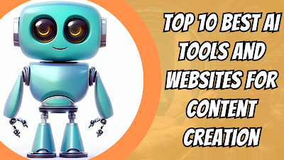 Top 10 Best AI tools and websites for Content Creation