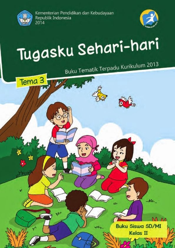  BUKU  TEMATIK TERPADU KURIKULUM 2013 KELAS 2 SD KUMPULAN 