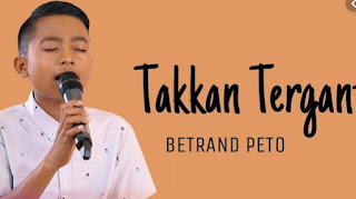 Blog ini tidak menyediakan download lagu jika anda suka lagu ini silakan download dari l Lirik  Tak Terganti (Cover) - Betrand Peto