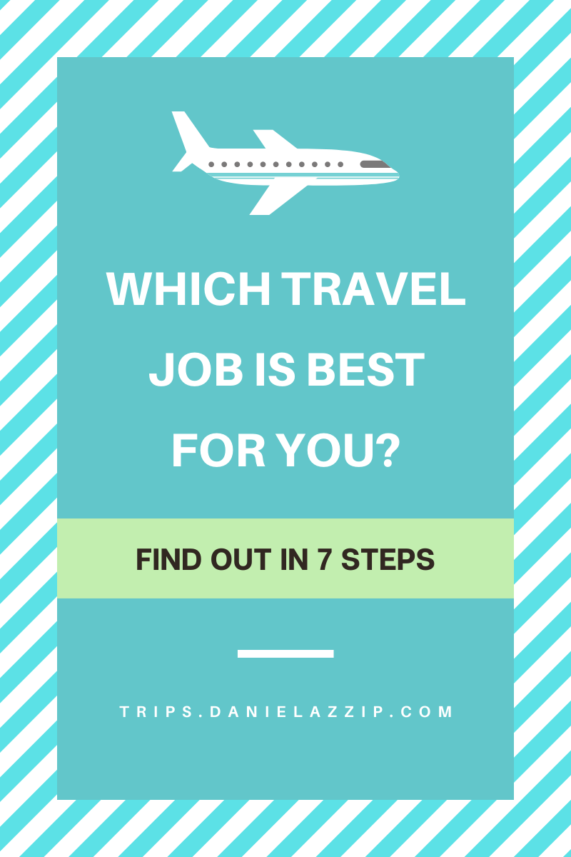 which travel job is best for you?