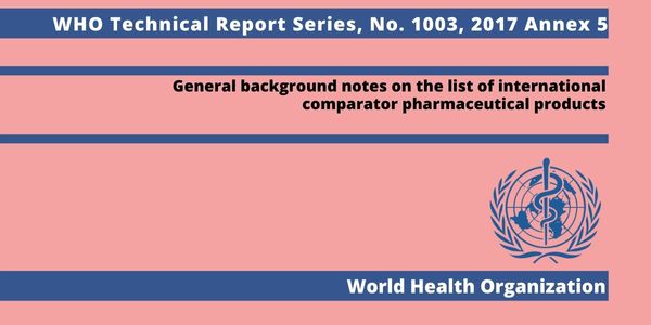 WHO TRS (Technical Report Series) 1003, 2017 Annex 5