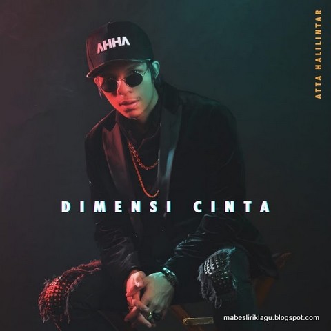 Atta Halilintar - Dimensi Cinta Lirik