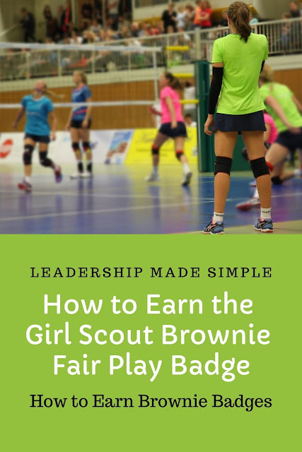How to Earn the Girl Scout Brownie Fair Play Badge