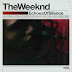The Weeknd*Echoes Of Silence