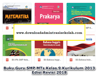 https://soalsiswa.blogspot.com - Buku Guru dan Siswa Kelas 9 Kurikulum 2013 Revisi 2018 Lengkap Semua Mapel