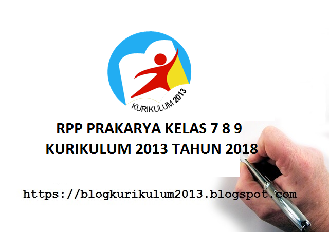 RPP PRAKARYA KELAS 7 8 9 KURIKULUM 2013 TAHUN 2018