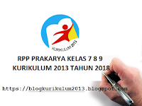 RPP Prakarya Kelas 7 8 9 K13 Tahun 2018