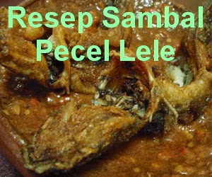 Resep Sambal Pecel Lele Spesial Pedas dan Enak