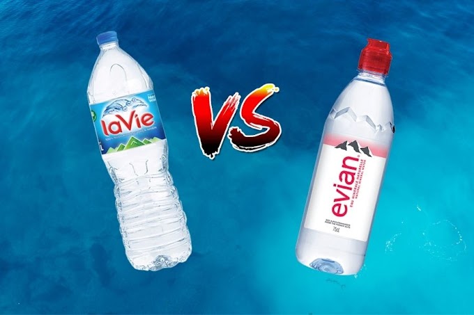 Nước khoáng Lavie và Evian có gì khác nhau?