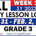 GRADE 3 DAILY LESSON LOGS (WEEK 1: Q3) JAN. 31 - FEB. 2, 2024