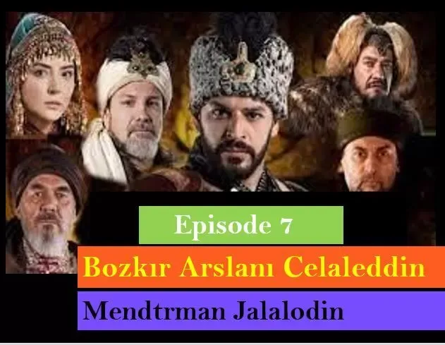 Bozkır Arslanı Celaleddin,Bozkır Arslanı Celaleddin Episode 7 with Urdu Subtitles,Bozkır Arslanı Celaleddin Episode 7,