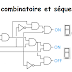 circuit combinatoire et séquentielle