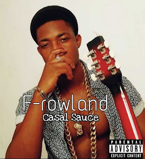 F-Rowland - Casal Sauce