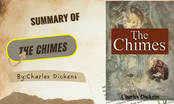 Summary of The Chimes by Charles Dickens