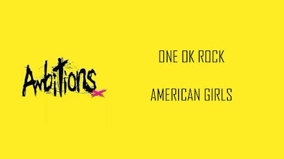 Lyrics Of ONE OK ROCK - American Girls 
