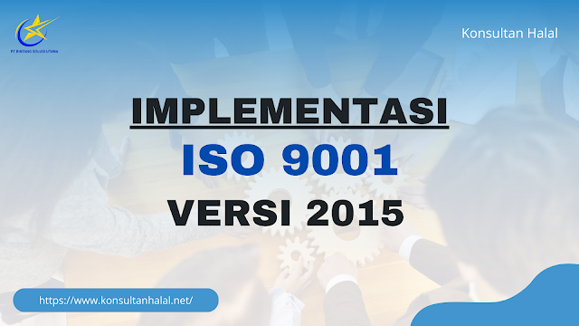 Implementasi ISO 9001 versi 2015