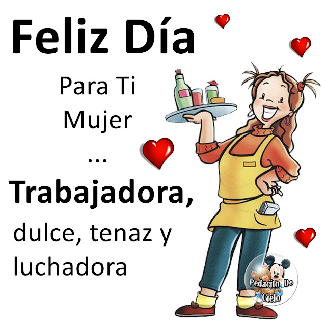 Feliz dia del trabjador mujer