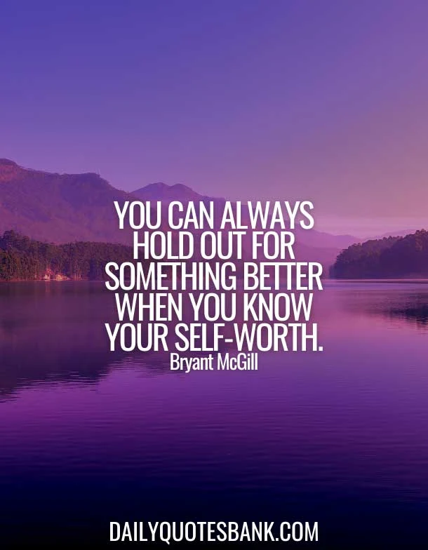 Quotes About Knowing Your Self-Worth