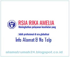 Alamat-Rumah-Sakit-Ibu-dan-Anak-Rika-Amelia-(RSIA)-Nomor-Teleponnya-Berapa