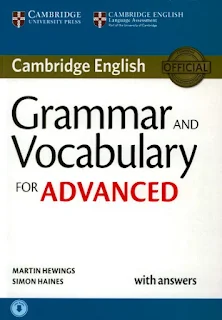 "Grammar and Vocabulary for Advanced" by Martin Hewings and Simon Haines