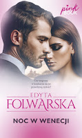 Seria "Pink Book": Edyta Folwarska „Noc w Wenecji” recenzja