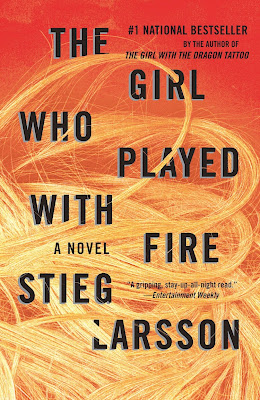 Stieg Larsson:  The Girl Who Played with Fire [Dívka, která si hrála s ohněm]