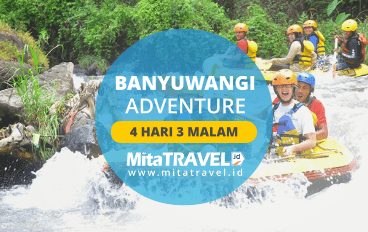 Paket Wisata Banyuwangi 4H3M Adventure