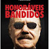HONORÁVEIS BANDIDOS