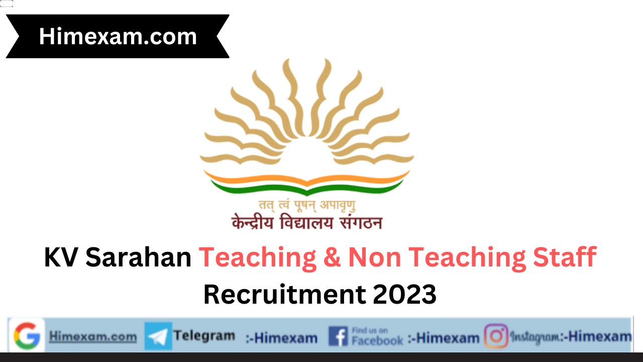 KV Sarahan Teaching & Non Teaching Staff Recruitment 2023
