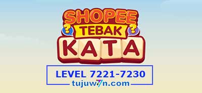 tebak-kata-shopee-level-7226-7227-7228-7229-7230-7221-7222-7223-7224-7225