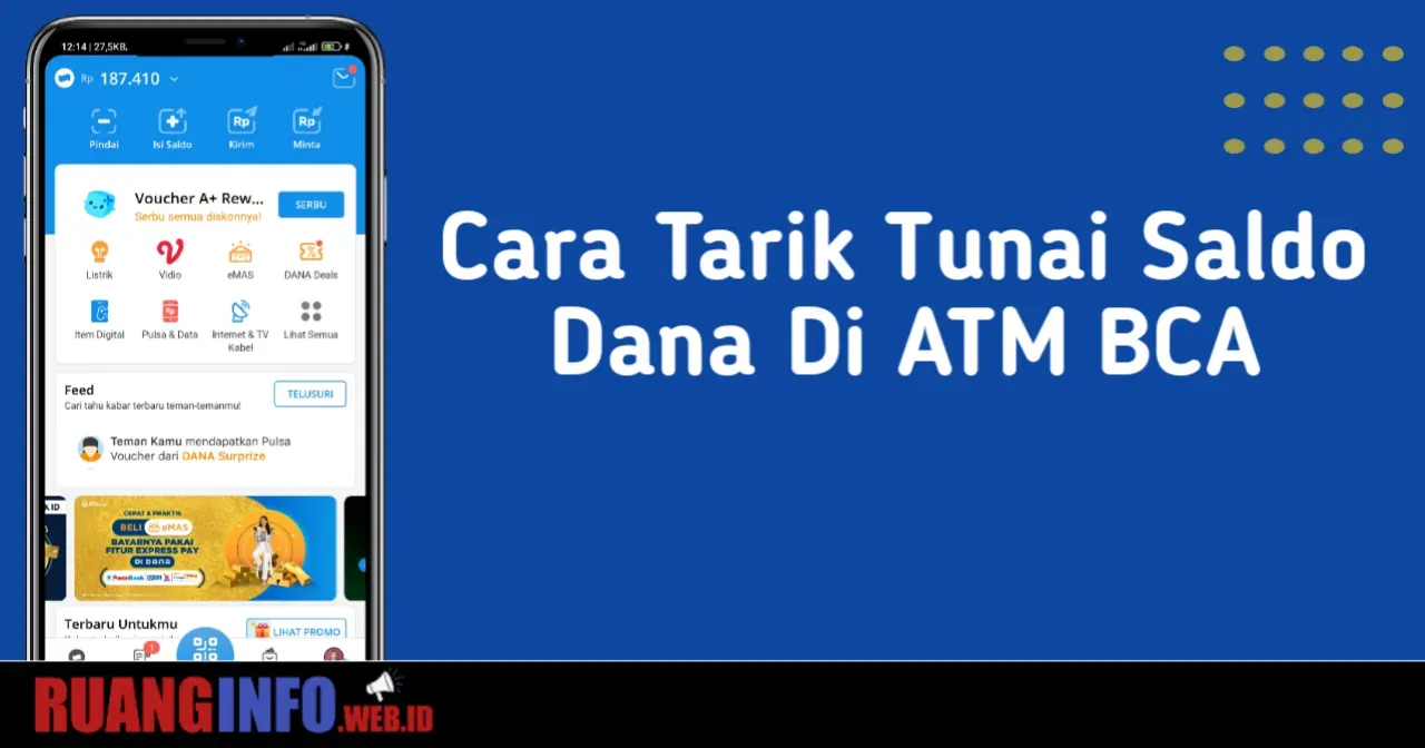 Mau tarik saldo Dana melalui ATM BCA berikut ini panduan lengkapnya